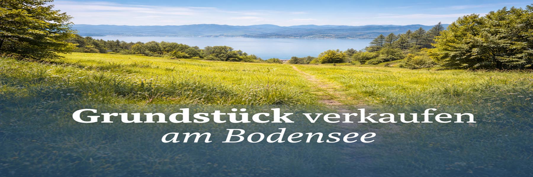 Grundstück verkaufen am Bodensee