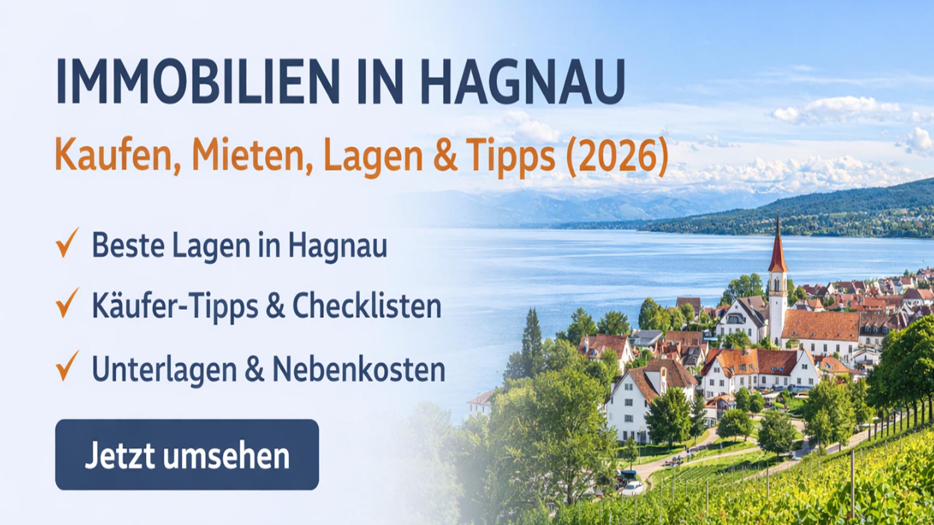 Immobilien in Hagnau: Kaufen, Mieten, Lagen & Tipps (2026)