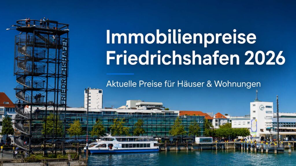 Hafen von Friedrichshafen mit Aussichtsturm und Bodensee sowie Schriftzug „Immobilienpreise Friedrichshafen 2026“.
